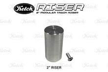 Load image into Gallery viewer, X-aktrak Riser 2 inch by Ketch