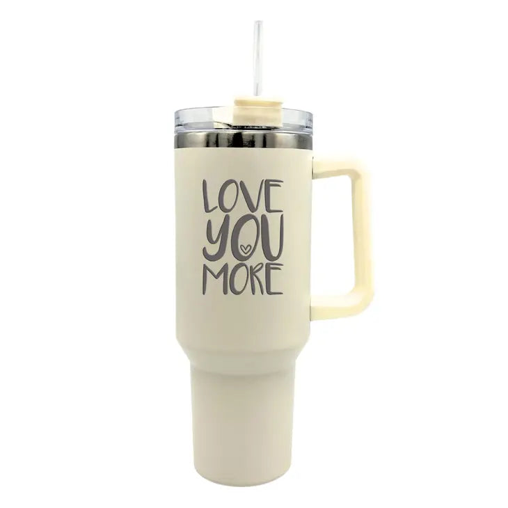 Love You More Tumbler